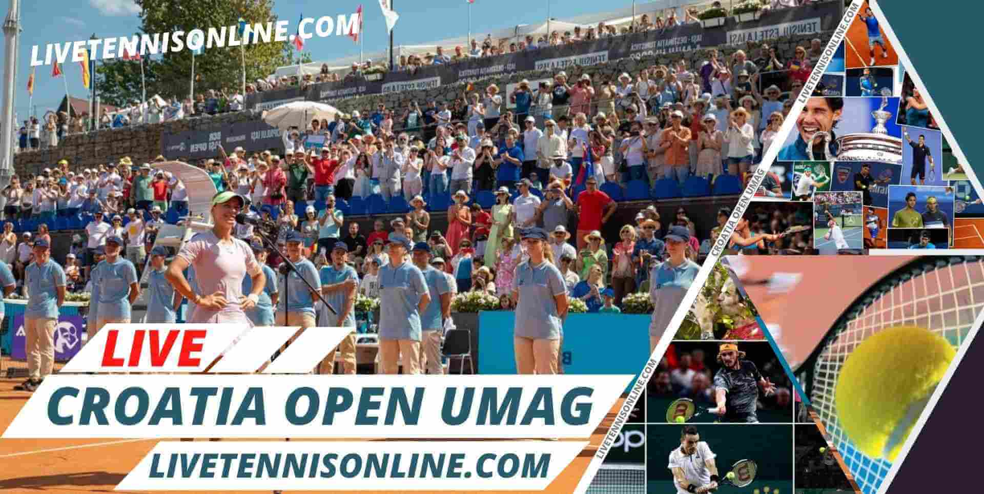 Croatia Open Umag Tennis LIVE | 21 - 27 July, 2024
